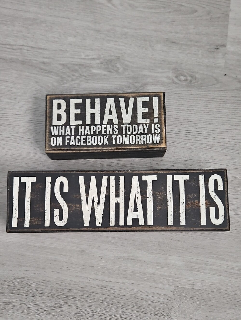 Set Of 2 Box Signs Black & White 'Behave! / It Is What It Is' Rustic Wall Signs